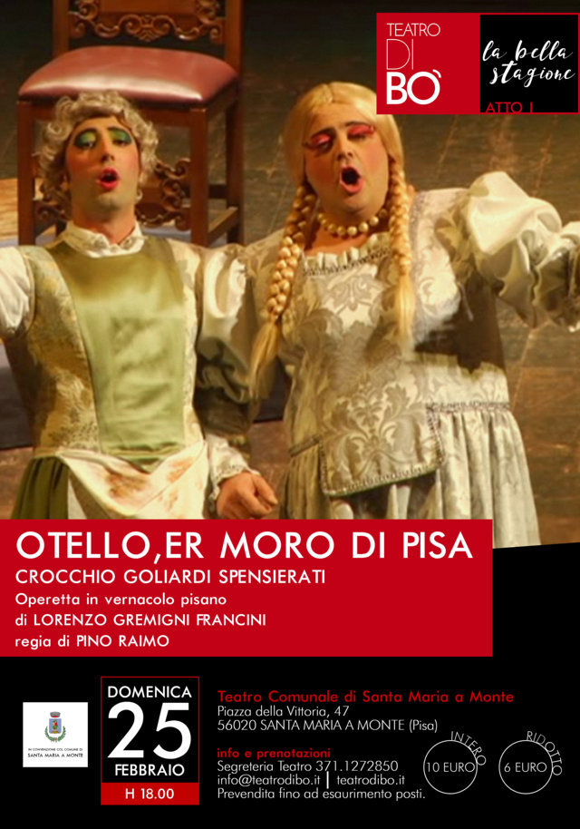 Domenica 25 Febbraio - "Otello er moro di Pisa" al Teatro Comunale